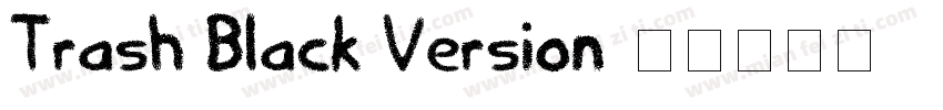 Trash Black Version字体转换